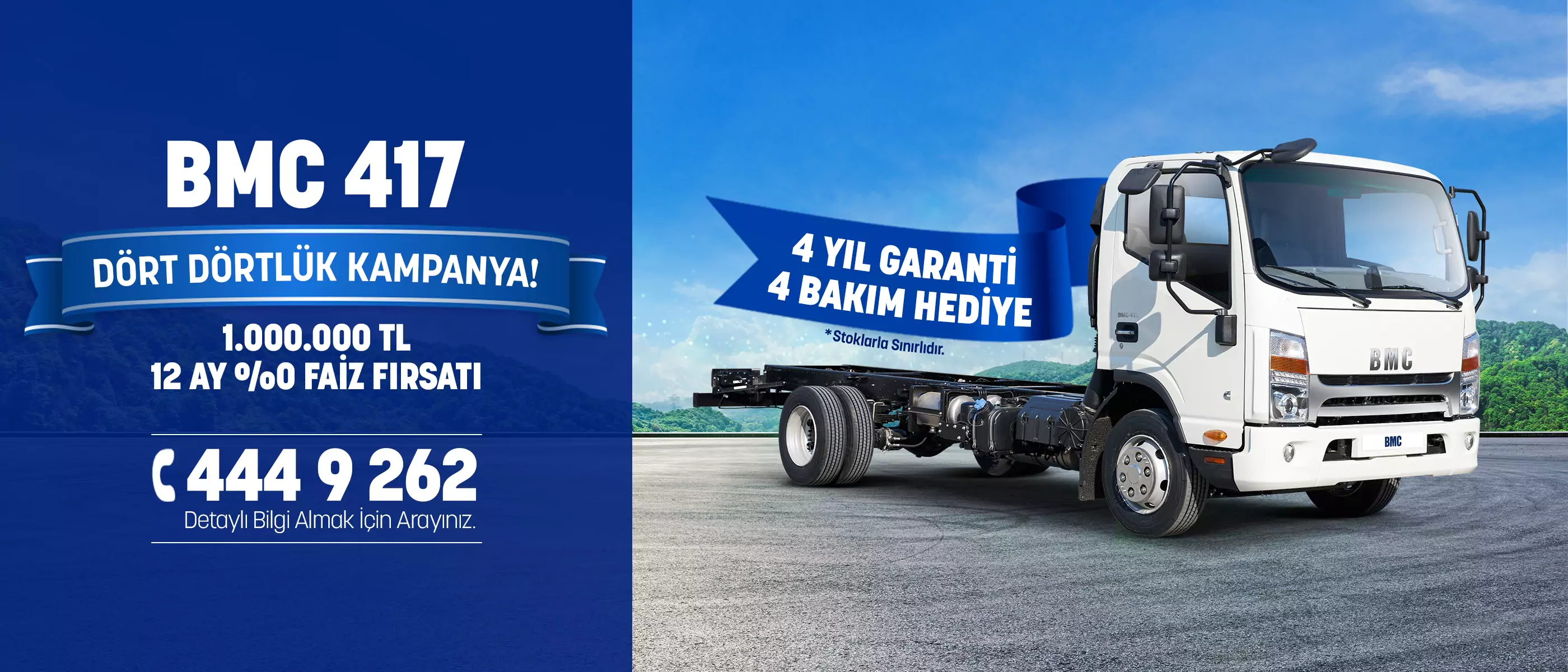bmc 417 dört dörtlük kampanya